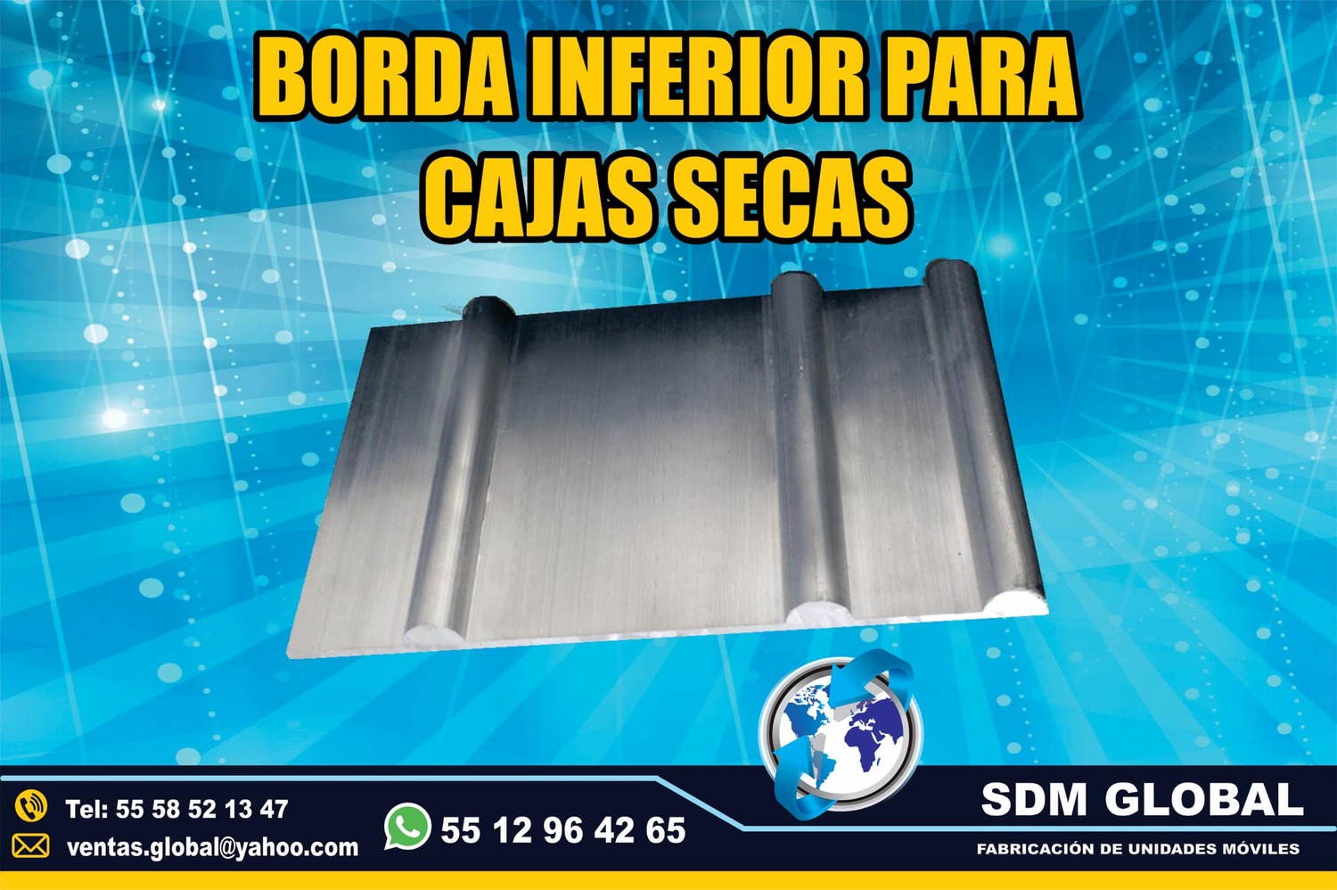 <span style="font-weight: bold;">Venta de Borda de aluminio para cajas y carrocerias plataformas remolques en Sdm Global</span>